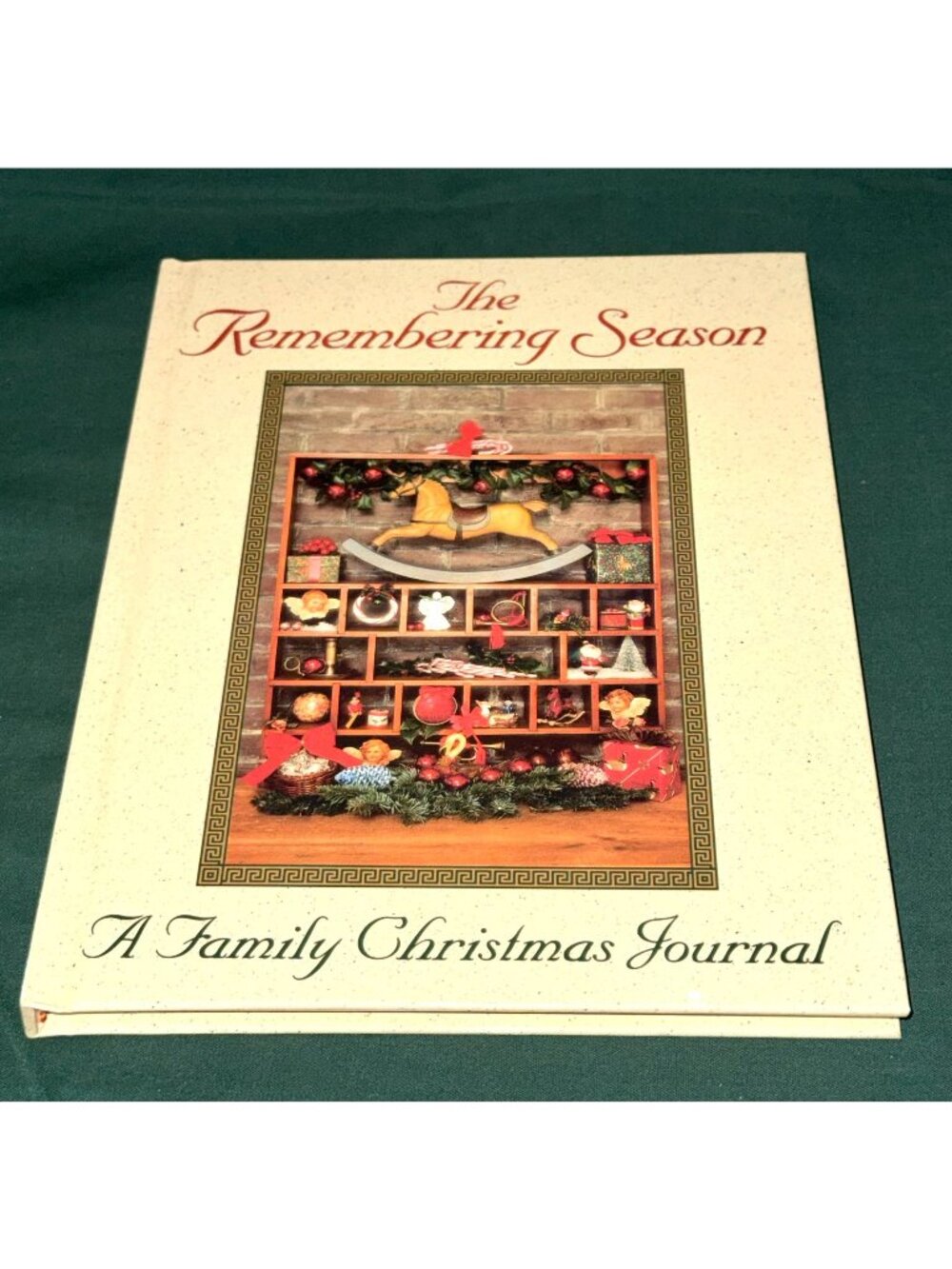 The Remembering Season A Family Christmas Journal